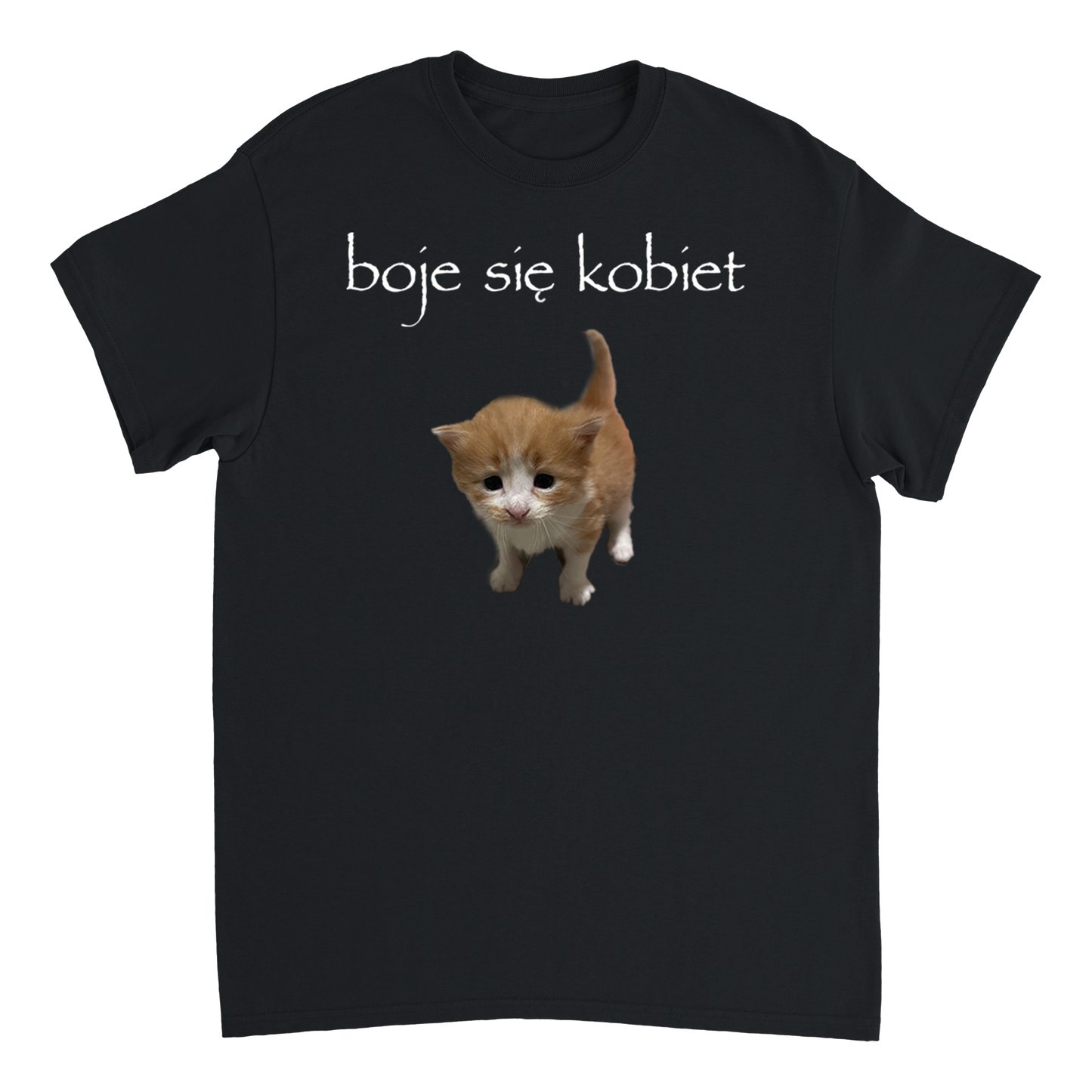 boję się kobiet T-shirt