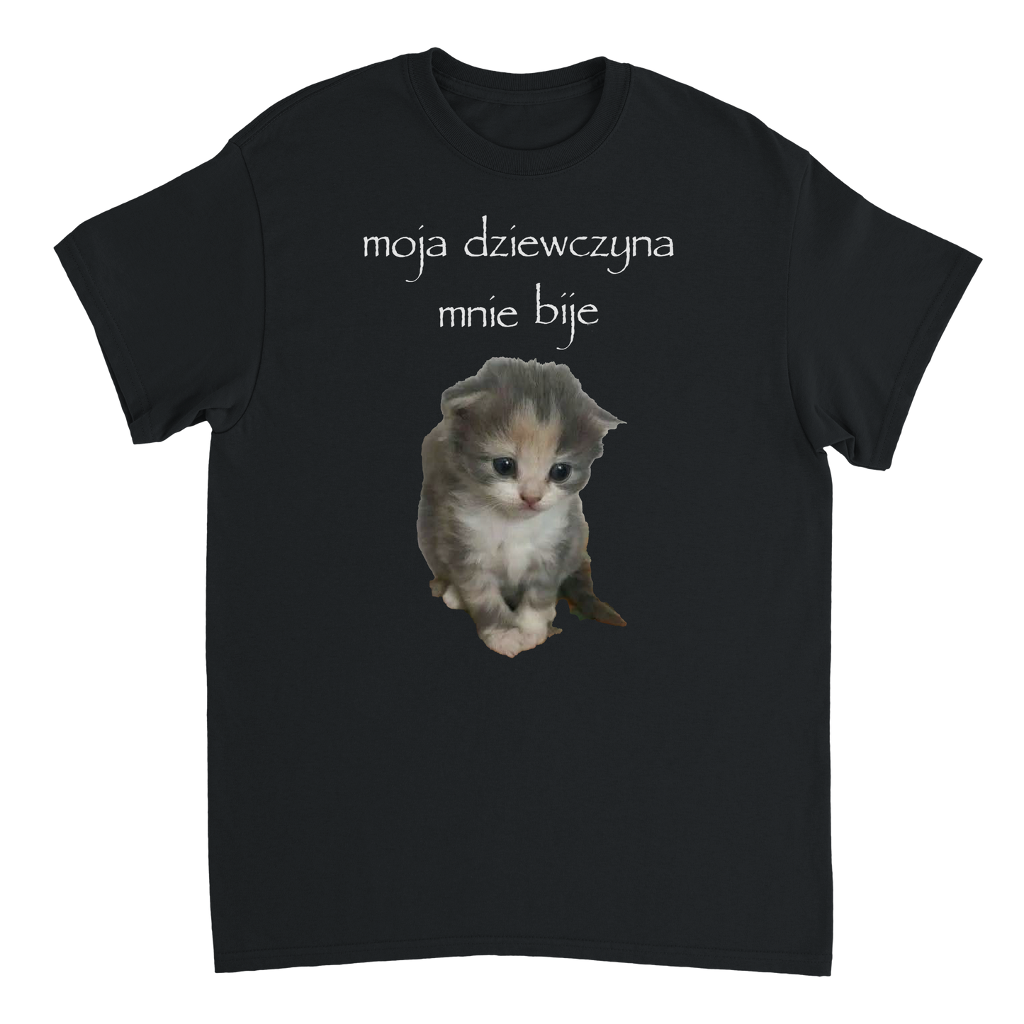 moja dziewczyna mnie bije T-shirt